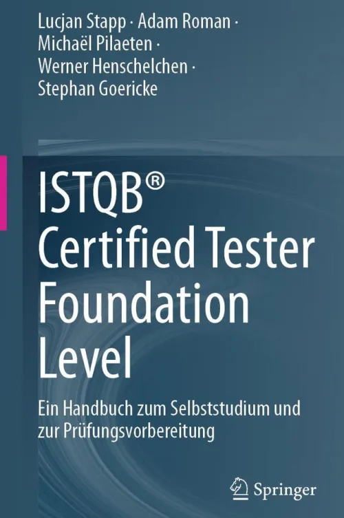 Springer Nature Switzerland Computer & Internet-ISTQB® Certified Tester Foundation Level