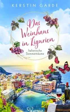 Bastei Lübbe Nach Ländern|Liebesromane*Italienische Sommerträume - Das Weinhaus in Ligurien