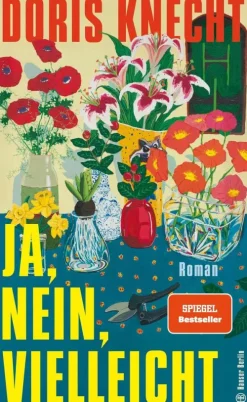 Hanser Berlin Biografische Romane*Ja, nein, vielleicht