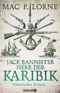 Knaur Taschenbuch Abenteuerromane*Jack Bannister - Herr der Karibik