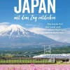 Bruckmann Verlag Bildbände*Japan mit dem Zug entdecken