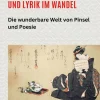 Hermann Candahashi Kunst & Architektur*Japanische Kalligrafie und Lyrik im Wandel - Die wunderbare Welt von Pinsel und Poesie