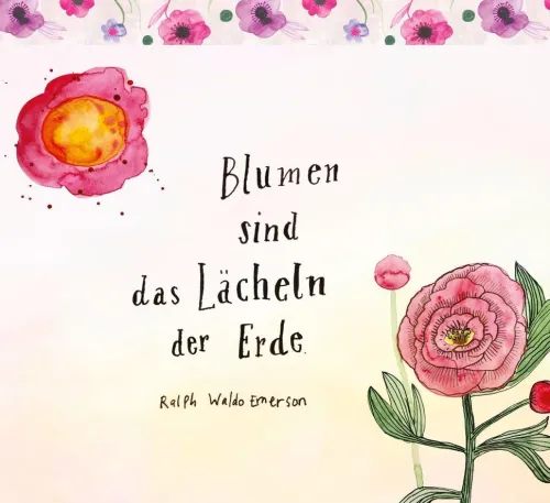 Groh Verlag Lebensfreude*Jeder Blume wohnt ein Zauber inne - Vom Glück der Blüten