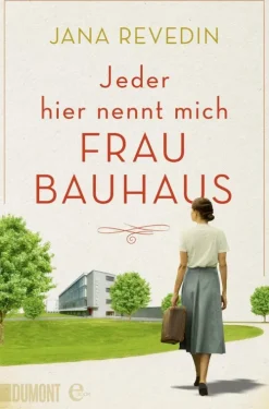 DuMont Buchverlag GmbH Kunst & Architektur-Jeder hier nennt mich Frau Bauhaus