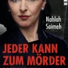 Jeder kann zum Mörder werden*Piper Verlag GmbH