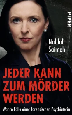 Jeder kann zum Mörder werden*Piper Verlag GmbH