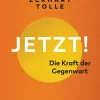 Jetzt! Die Kraft der Gegenwart*ARKANA Verlag Online