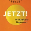 Penguin Random House Spiritualität*Jetzt! Die Kraft der Gegenwart