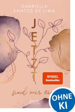 Loewe Intense Literatur-Jetzt sind wir eins (Jetzt-Trilogie, Band 2)