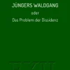 ed. buchhaus loschwitz Literaturwissenschaft*Jüngers Waldgang oder Das Problem der Dissidenz