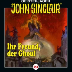 Lübbe Audio Krimis & Thriller·Klassische Horrorgeschichten|Krimis & Thriller·Horror Gegenwart*John Sinclair - Folge 153