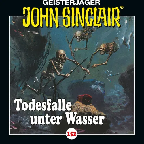 Lübbe Audio Krimis & Thriller·Klassische Horrorgeschichten*John Sinclair - Folge 152
