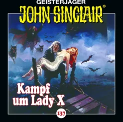 Bastei Lübbe Krimis & Thriller·Horror Gegenwart*John Sinclair - Kampf um Lady X,1 Audio-CD