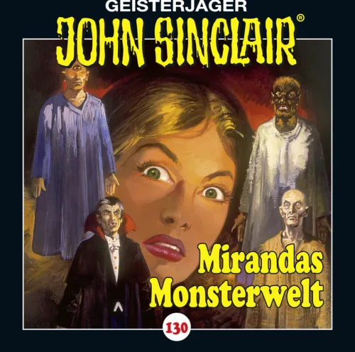 Bastei Lübbe Krimis & Thriller·Klassische Horrorgeschichten*John Sinclair - Mirandas Monsterwelt,1 Audio-CD