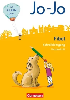 Cornelsen Verlag GmbH Nach Schulform·Grundschule|Nach Schulform·Förderschule*Jo-Jo Fibel 1. Schuljahr - Allgemeine Ausgabe - Neubearbeitung 2016. Druckschriftlehrgang