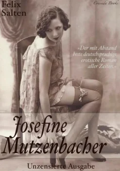 Cressida Klassiker-Josefine Mutzenbacher - Unzensierte Ausgabe