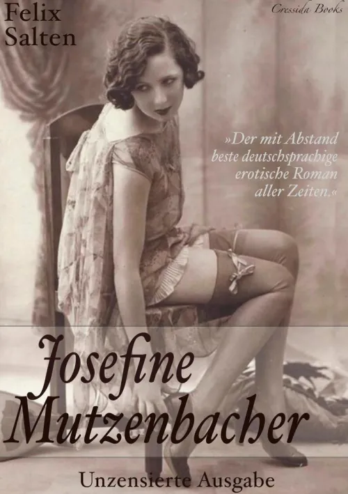 Cressida Klassiker-Josefine Mutzenbacher - Unzensierte Ausgabe