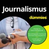 Journalismus für Dummies*Wiley-VCH GmbH Clearance