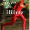 Rauch Gesamtausgaben*Joyce und die Hühner
