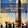 Jules Verne: Von der Erde zum Mond. Vollständige Neuausgabe*LIWI Literatur- und Wissenschaftsverlag Sale