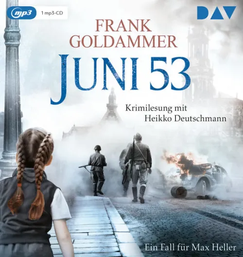 Der Audio Verlag, DAV Krimis & Thriller·Spionagethriller*Juni 53. Ein Fall für Max Heller, 1 Audio-CD, 1 MP3
