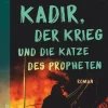dtv Verlagsgesellschaft Fußball*Kadir, der Krieg und die Katze des Propheten