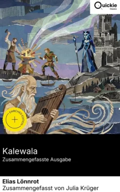 Quickie Classics Märchen & Sagen-Kalewala (Zusammengefasste Ausgabe)