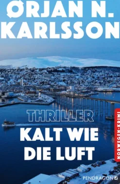 Kalt wie die Luft*Pendragon Verlag