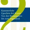 Oldenbourg Schulbuchverl. Nach Fächern·Musik|Nach Fächern·Kunst*Kammerlohr - Epochen der Kunst Neu 02: Von der Renaissance bis zum Jugendstil