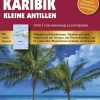 Iwanowski's Reisebuchverlag Reiseführer-Karibik. Kleine Antillen