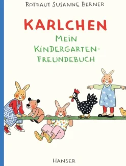 Karlchen - Mein Kindergarten-Freundebuch*Carl Hanser Verlag Hot