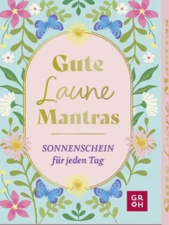 Groh Verlag Lebensfreude|Glück & Wünsche*Kartenset: Gute-Laune-Mantras