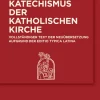 de Gruyter Oldenbourg Religion & Philosophie|Theologie*Katechismus der Katholischen Kirche
