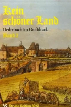Strube Verlag GmbH Musikwissenschaft-Kein schöner Land 2. Großdruck