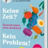 Graefe und Unzer Verlag Vollwertküche|Schnelle Küche-Keine Zeit? Kein Problem!