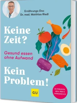 Graefe und Unzer Verlag Vollwertküche|Schnelle Küche-Keine Zeit? Kein Problem!