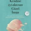 Destek Yayinevi Türkische Bücher-Kendine Iyi Davran Güzel Insan