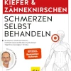 Kiefer & Zähneknirschen Schmerzen selbst behandeln*Graefe und Unzer Verlag New