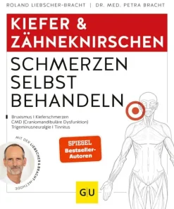 Kiefer & Zähneknirschen Schmerzen selbst behandeln*Graefe und Unzer Verlag New