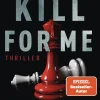 Penguin Random House Thriller*Kill for Me