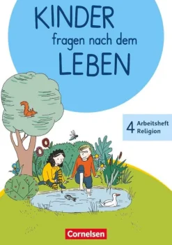 Cornelsen Verlag GmbH Nach Fächern·Religion & Philosophie*Kinder fragen nach dem Leben 4. Schuljahr - Arbeitsheft Religion