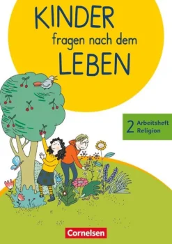 Cornelsen Verlag GmbH Nach Fächern·Religion & Philosophie*Kinder fragen nach dem Leben 2. Schuljahr - Arbeitsheft Religion