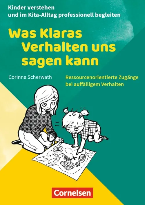 Kinder verstehen und im Kita-Alltag professionell begleiten / Was Klaras Verhalten uns sagen kann*Verlag an der Ruhr GmbH Discount