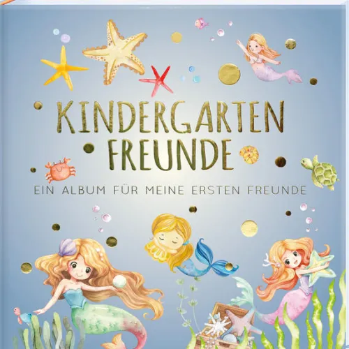 Kindergartenfreunde - MEERJUNGFRAU*PAPERISH Verlag Hot