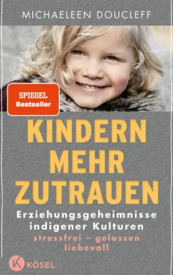 Kindern mehr zutrauen*Kösel-Verlag Best