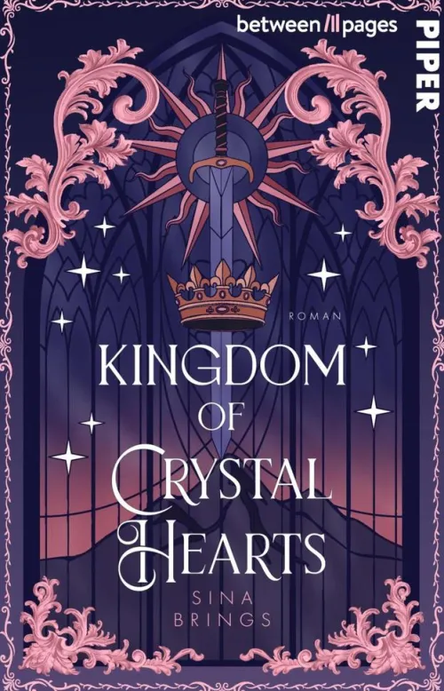 between pages by Piper Romantasy|Romantasy*Kingdom of crystal Hearts