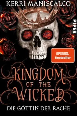 Kingdom of the Wicked - Die Göttin der Rache*Piper Verlag GmbH