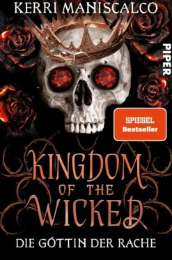 Kingdom of the Wicked - Die Göttin der Rache*Piper ebooks