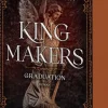 Kingmakers - Graduation*Bloom Online