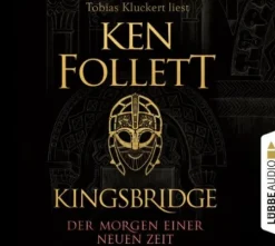 Kingsbridge - Der Morgen einer neuen Zeit*Lübbe Audio Outlet